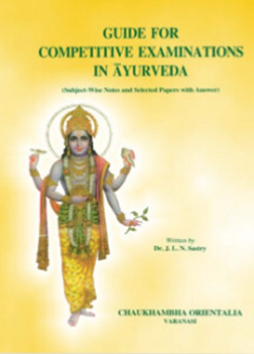 Guide For Competitive Exams in Ayurveda