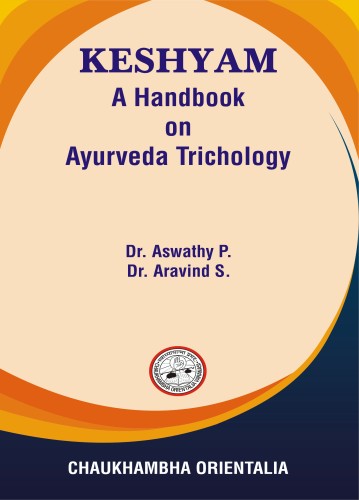Keshyam – A Handbook of Ayurveda Trichology