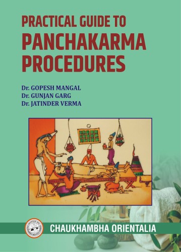 Practical Guide to Panchakarma Procedures