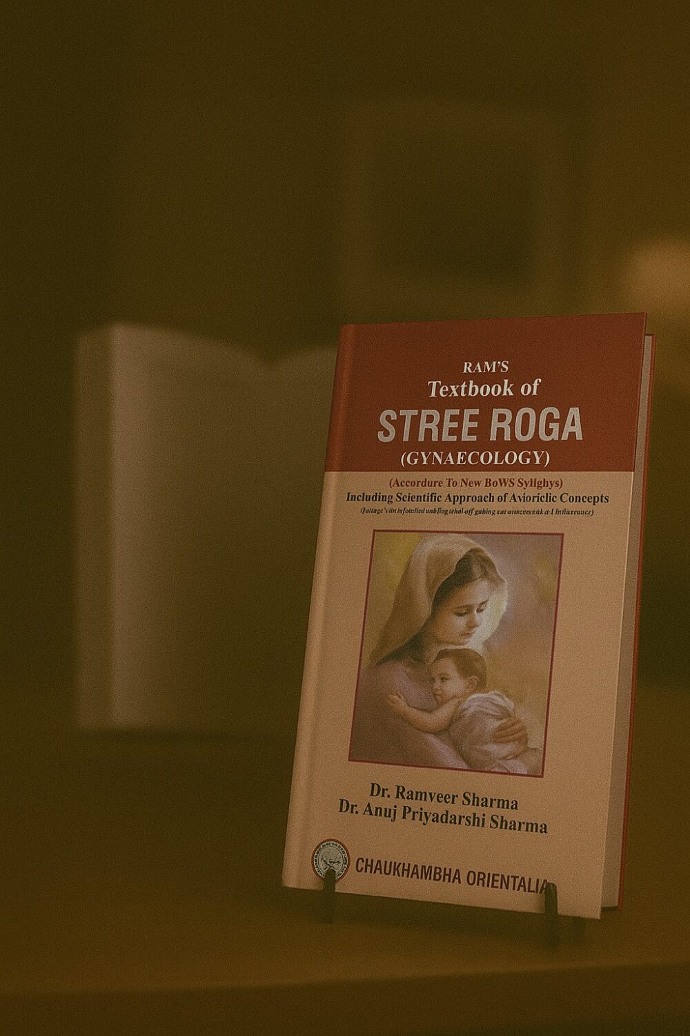Ram’s Textbook of Stree Roga (Gynaecology) (Volume 2)