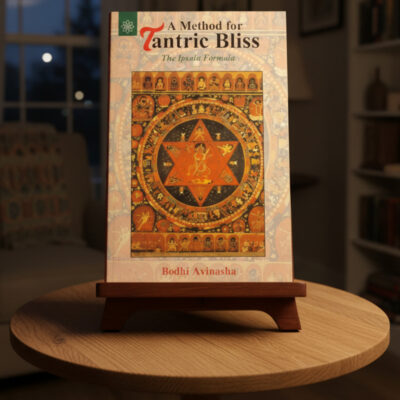 A Method For Tantric Bliss: The Ipsalu Formula (Paperback)