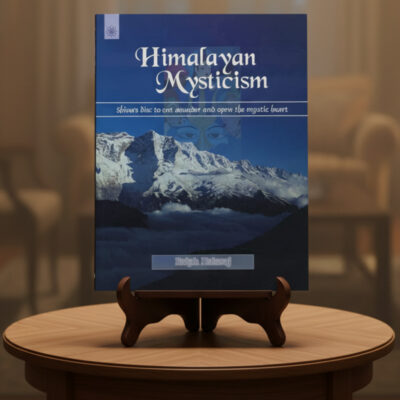 Himalayan Mysticism: Shiva's disc to cut asunder and open the mystic heart (hardcover)