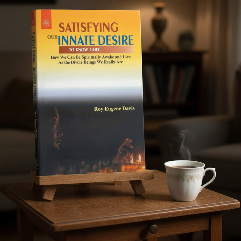 Satisfying Our Innate Desire To Know God (paperback)